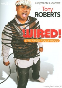 Tony Roberts: Wired! - Live From Hollywood Cover