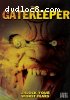 Gatekeeper: Unlock Your Worst Fears