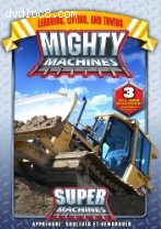 Mighty Machines: Learning, Lifting, and Towing Super Machines Cover
