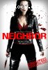 Neighbor (Unrated Director's Cut)