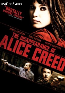 Disappearance of Alice Creed, The