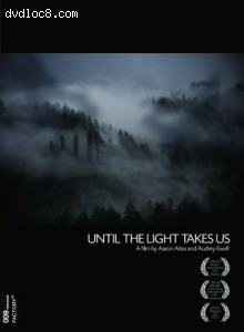 Until the Light Takes Us (Limited Edition 2 Disc Set) Cover