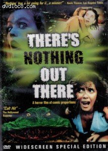 There's Nothing Out There (Widescreen Special Edition) Cover