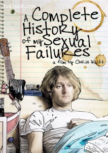 Complete History Of My Sexual Failures, A Cover