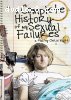 Complete History Of My Sexual Failures, A