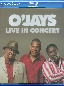 O'Jays - Live In Concert [Blu-ray] Cover