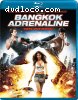 Bangkok Adrenaline [Blu-ray]