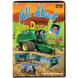 All About John Deere for Kids, Part 4 Cover