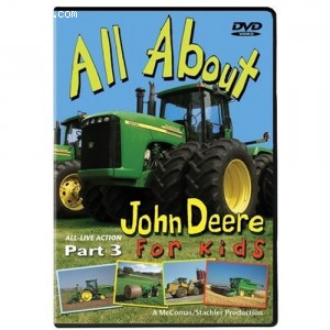 All About John Deere for Kids Part 3 Cover