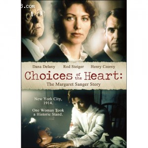 Choices of the Heart: The Margaret Sanger Story Cover