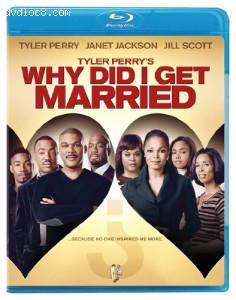 Tyler Perry's Why Did I Get Married [Blu-ray] Cover