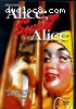Alice, Sweet Alice