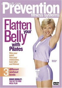 Prevention Fitness Systems: Flatten Your Belly With Pilates Cover