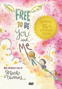 Free to Be You & Me (Special 36th Anniversary edition) Cover