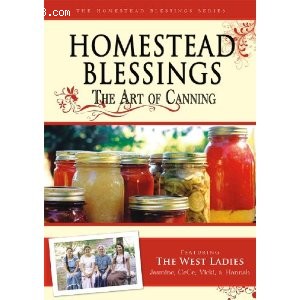 Homestead Blessings: The Art of Canning Cover