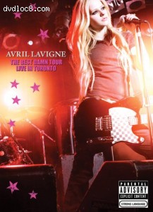Avril Lavigne: The Best Damn Tour (Live In Toronto) Cover