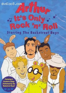 Arthur - It's Only Rock &amp; Roll (Starring the Backstreet Boys) Cover