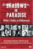 Shadows in Paradise - Hitler's Exiles in Hollywood