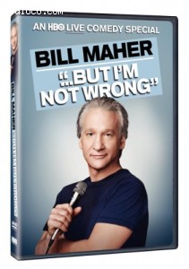 Bill Maher: But I'm Not Wrong Cover