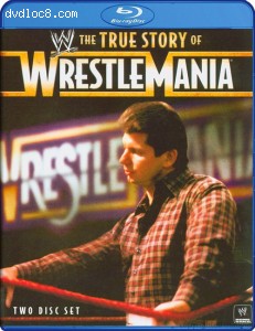 WWE: The True Story of WrestleMania [Blu-ray] Cover