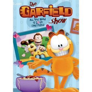 Garfield Show: All You Need Is Love &amp; Pasta Cover