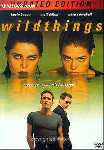 Wild Things: Unrated Edition Cover Wild Things: Unrated Edition Cover