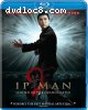 IP Man 2: Legend Of The Grandmaster [Blu-ray]