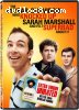 41-Year-Old Virgin Who Knocked Up Sarah Marshall and Felt Superbad About It
