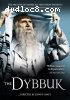 Dybbuk, The