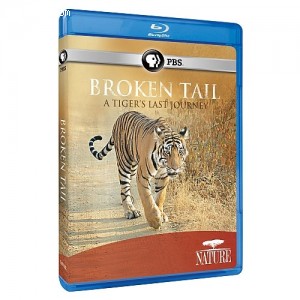 Nature: Broken Tail: A Tiger's Last Journey [Blu-ray] Cover