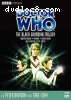 Doctor Who: The Black Guardian Trilogy (Mawdryn Undead / Terminus / Enlightenment) (Stories 126-28)