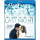 Last Night [Blu-ray]