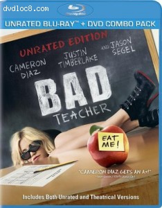 Bad Teacher (Unrated) (Two-Disc Blu-ray/DVD Combo) Cover Bad Teacher (Unrated) (Two-Disc Blu-ray/DVD Combo) Cover