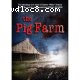 Pig Farm, The