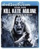 Kill Katie Malone [Blu-ray]