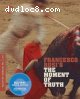 Moment of Truth, The (The Criterion Collection) [Blu-ray]