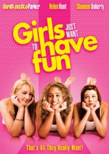 Girls Just Want to Have Fun [Blu-ray] Cover