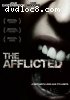 Afflicted, The