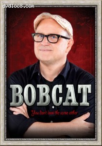 Bobcat Goldthwait: You Don't Look The Same Either Cover