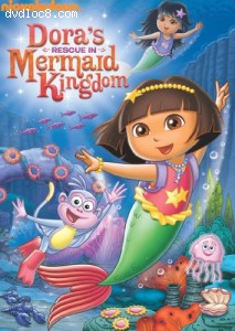 Dora the Explorer: Dora's Rescue in Mermaid Kingdom Cover