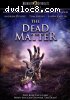 Dead Matter: 3-Disc Deluxe Edition, The