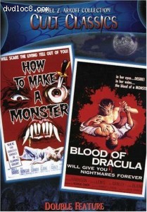 Cult Classics:  How To Make A Monster / Blood Of Dracula (Double Feature) Cover