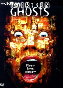 Thirteen Ghosts Cover Thirteen Ghosts Cover