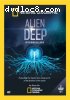 Alien Deep With Bob Ballard