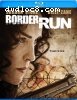 Border Run [Blu-ray]