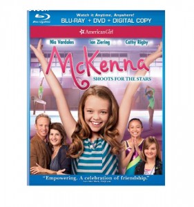 An American Girl: McKenna Shoots for the Stars (Two-Disc Combo Pack: Blu-ray + DVD + Digital Copy + UltraViolet) Cover