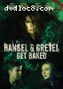 Hansel &amp; Gretel Get Baked