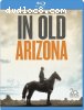 In Old Arizona [Blu-ray]