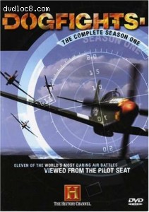 Dogfights - The Complete Season One (History Channel) Cover
