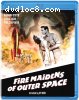 Fire Maidens of Outer Space [Blu-ray]